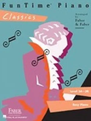 FunTime® Piano Classics Level: 3A-3B
