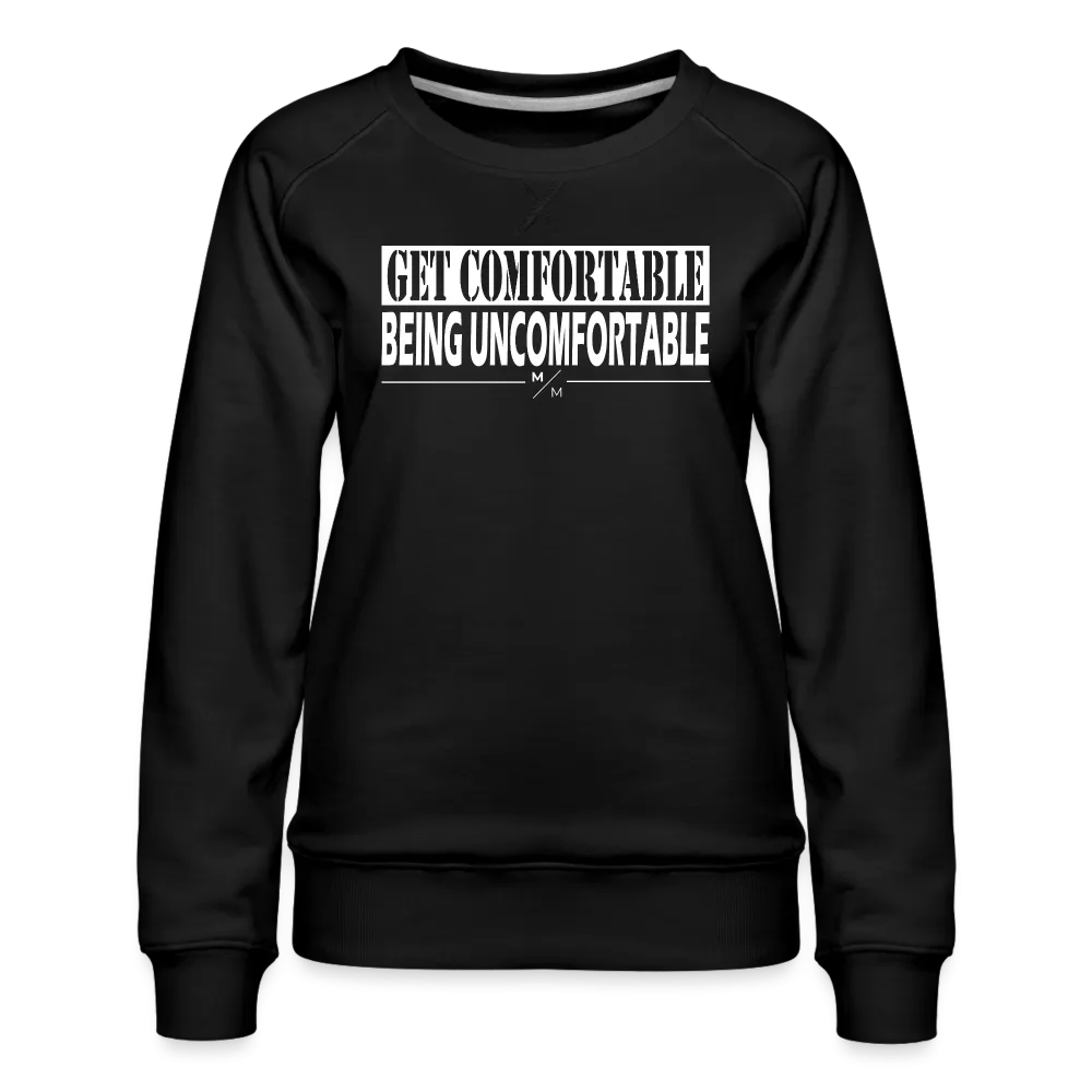 Get Comfortable Being Unfordable- Women’s Premium Sweatshirt