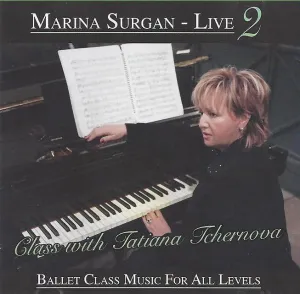 Marina Surgan Live 2: Ballet Class Music for All Levels CD