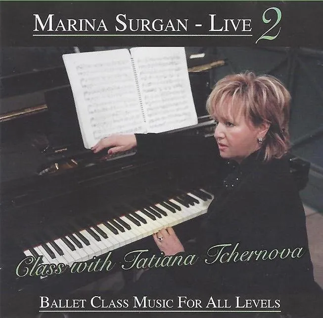 Marina Surgan Live 2: Ballet Class Music for All Levels CD