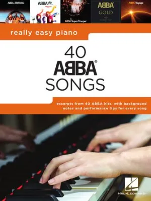 Really Easy Piano: 40 ABBA Songs (Easy Piano)