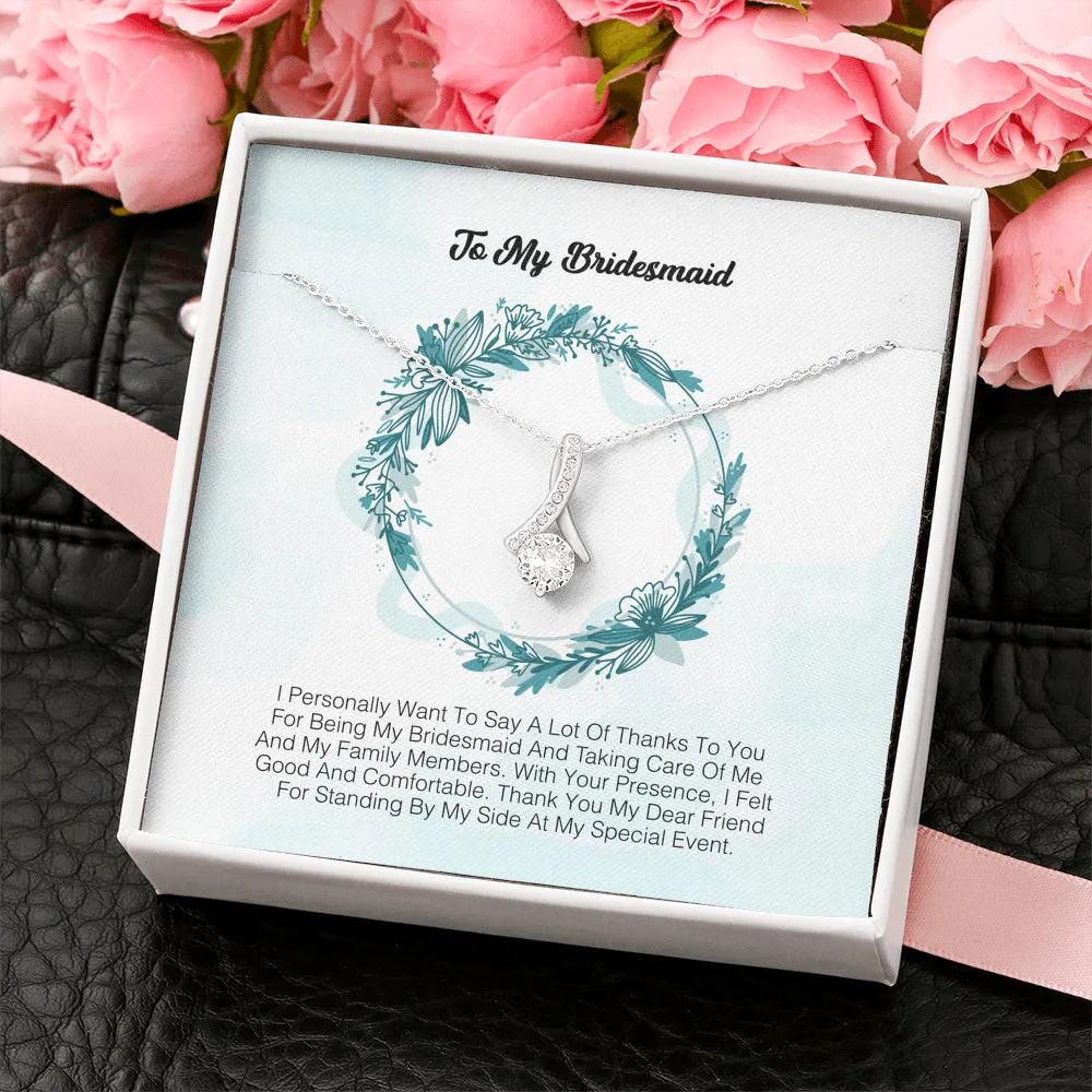 To My Bridesmaid - I Felt Good And Comfortable